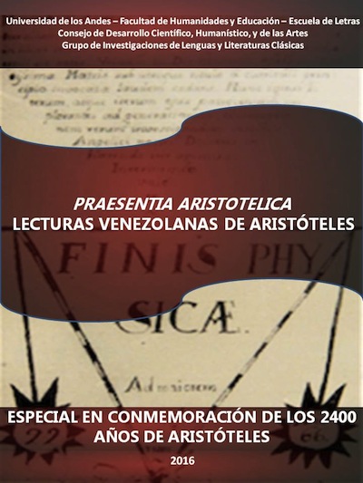 Praesentia Aristotelica. Lecturas venezolanas de Aristóteles. Especial en conmemoración de los 2400 años de Aristóteles